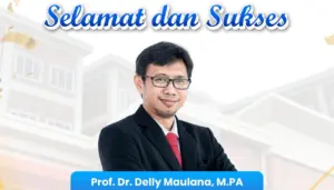 Prof. Dr. Delly Maulana, M.PA Raih Gelar Guru Besar Bidang Kebijakan Lingkungan
